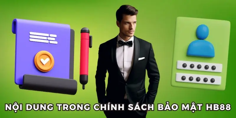 Tóm tắt chính sách bảo mật HB88 phiên bản 2025